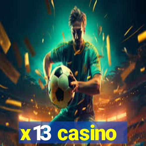 x13 casino